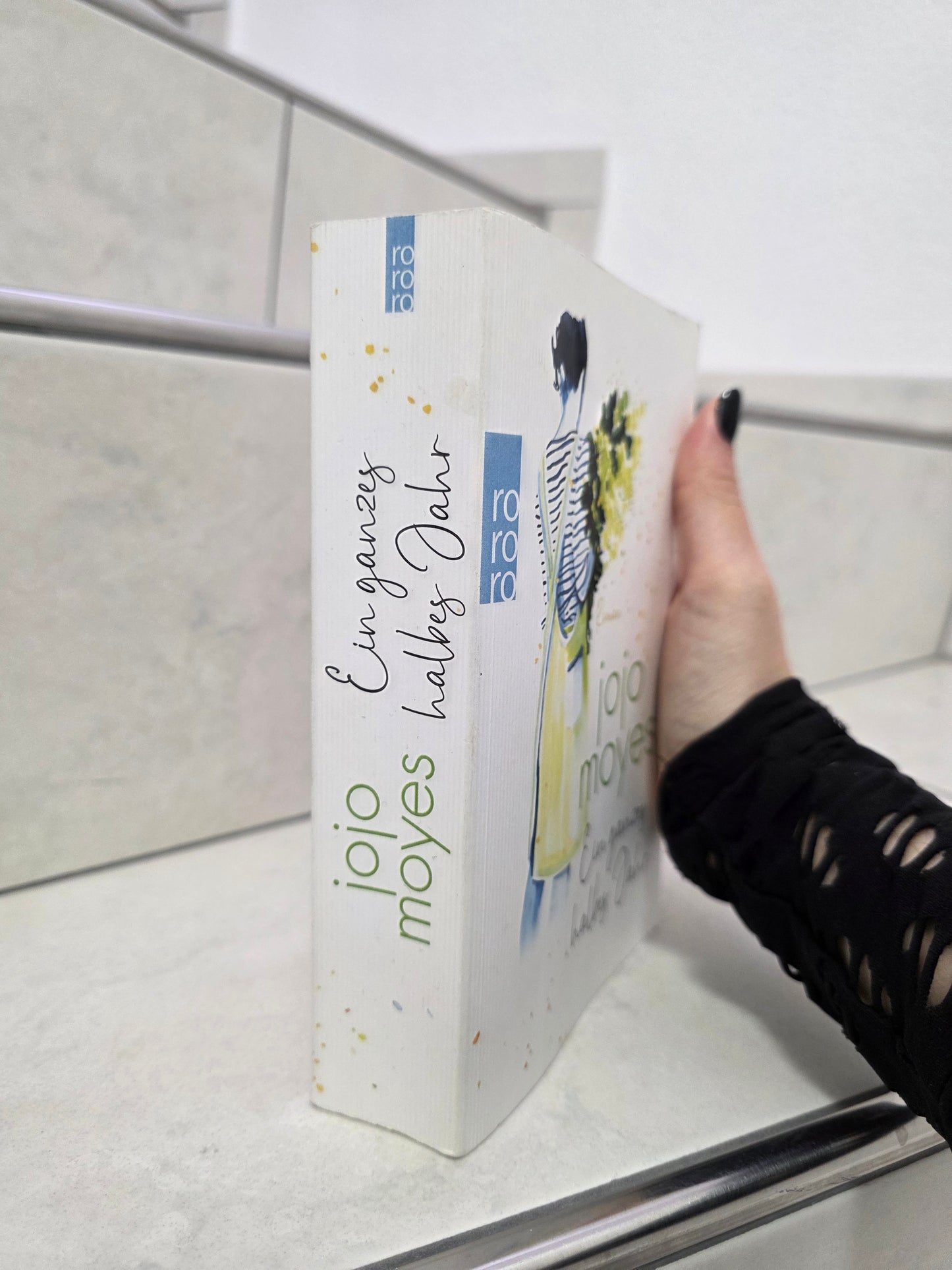 Ein ganzes halbes Jahr von Jojo Moyes