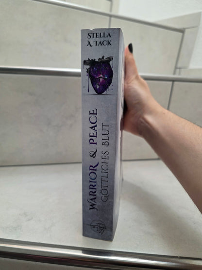 Warrior & Peace: Göttliches Blut von Stella A. Tack