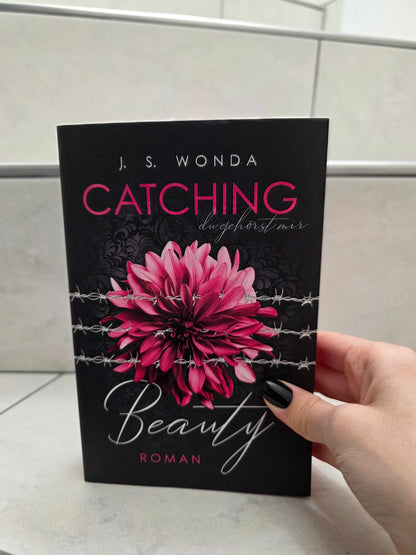 Catching Beauty von J.S. Wonda