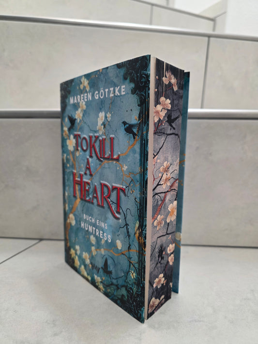 To Kill a Heart von Mareen Götzke