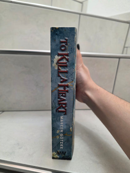 To Kill a Heart von Mareen Götzke