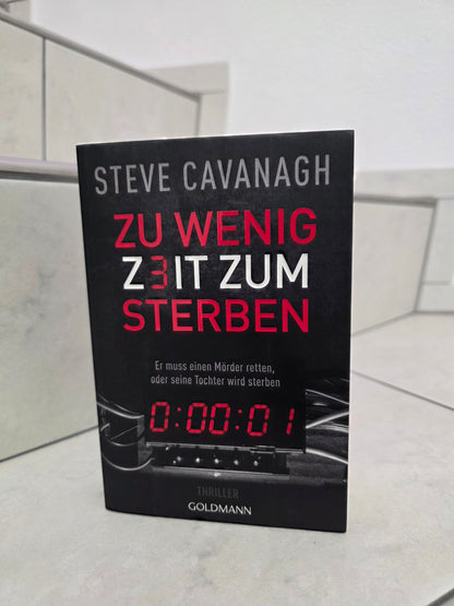 Zu wenig Zeit zum Sterben von Steve Cavanagh