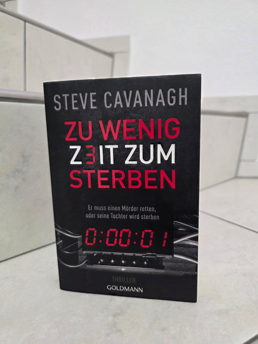 Zu wenig Zeit zum Sterben von Steve Cavanagh