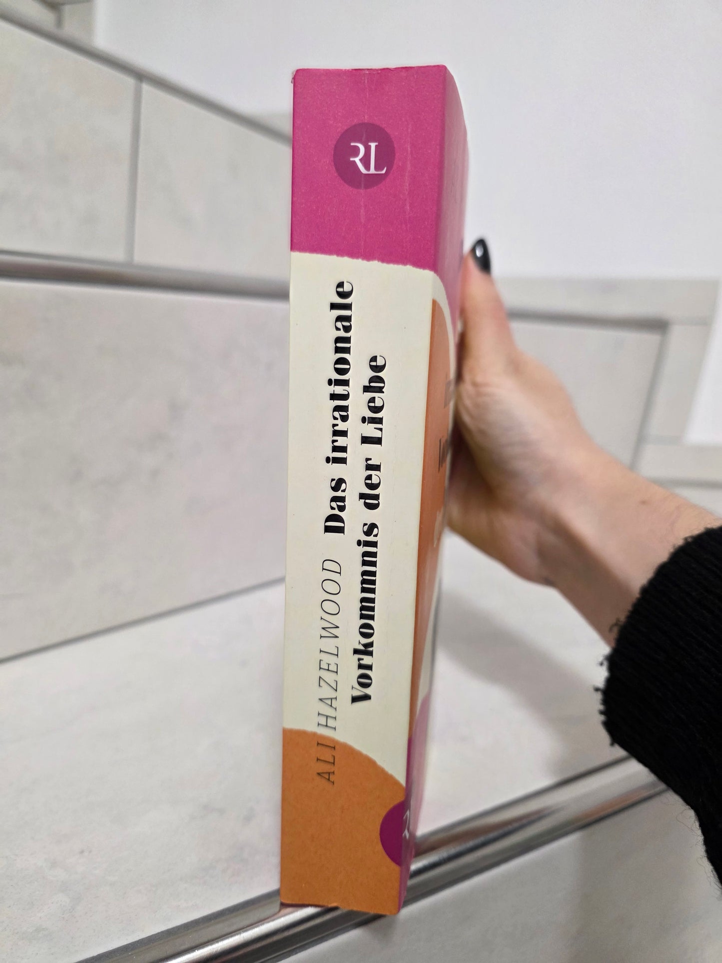 Das irrationale Vorkommnis der Liebe von Ali Hazelwood