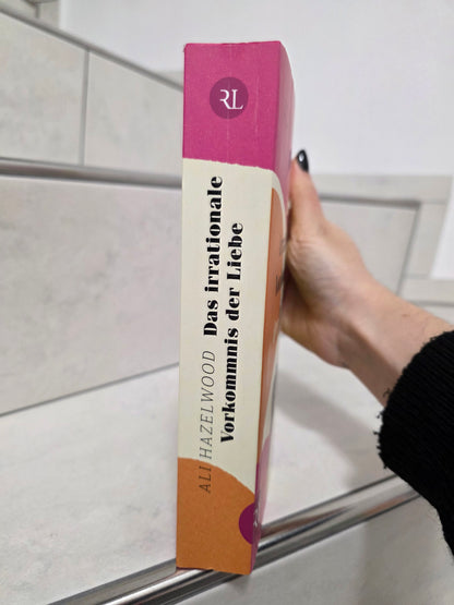Das irrationale Vorkommnis der Liebe von Ali Hazelwood