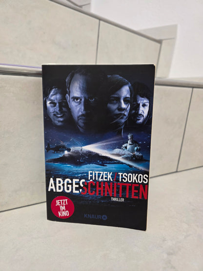 Abgeschnitten von Sebastian Fitzek & Michael Tsokos