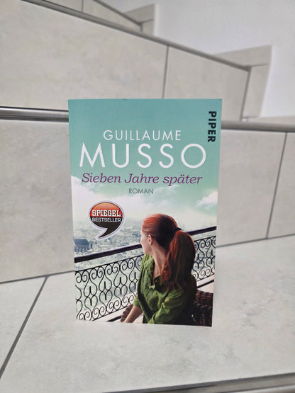 Sieben Jahre später von Guillaume Musso