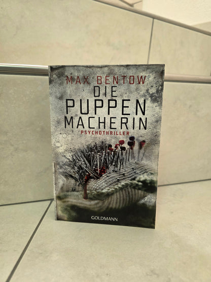 Die Puppenmacherin von Max Bentow