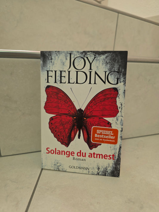 Solange du atmest von Joy Fielding