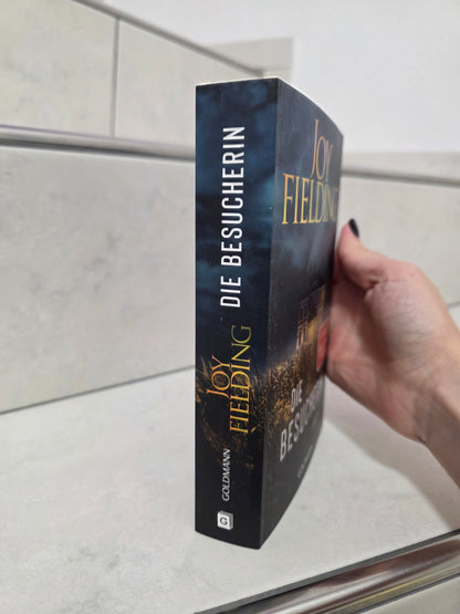 Die Besucherin von Joy Fielding
