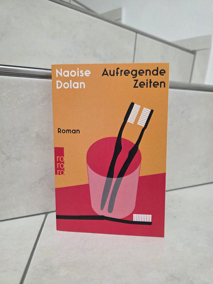Aufregende Zeiten von Naoise Dolan