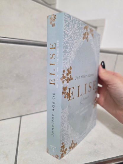 Elise: Die Lady und ihre Verehrer von Jennifer Adams