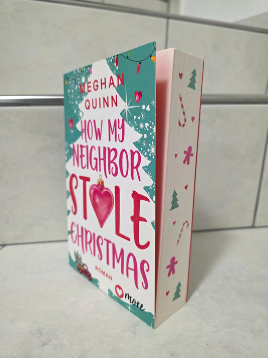 How My Neighbor Stole Christmas von Meghan Quinn