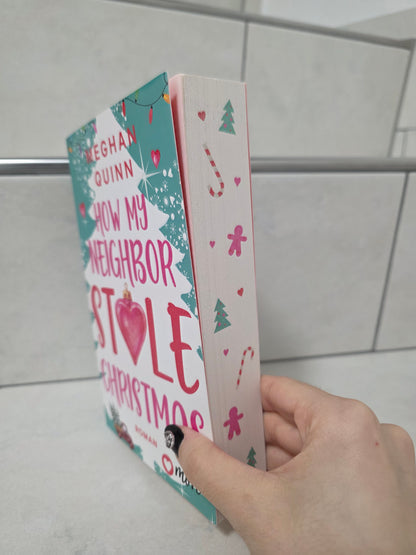 How My Neighbor Stole Christmas von Meghan Quinn
