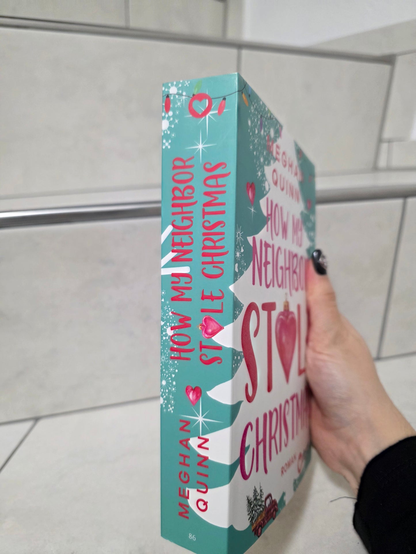 How My Neighbor Stole Christmas von Meghan Quinn