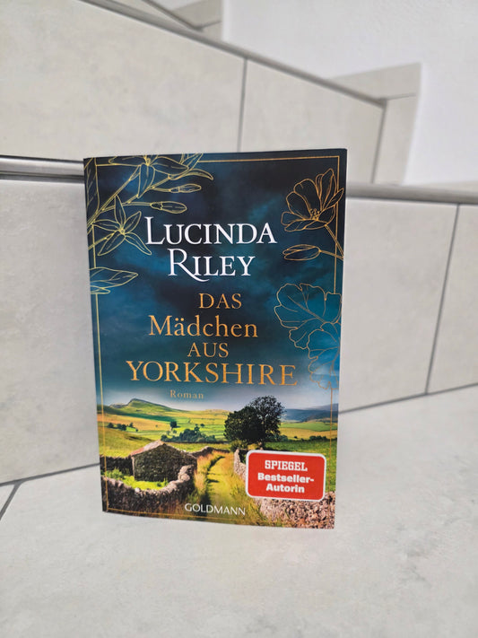 Das Mädchen aus Yorkshire von Lucinda Riley