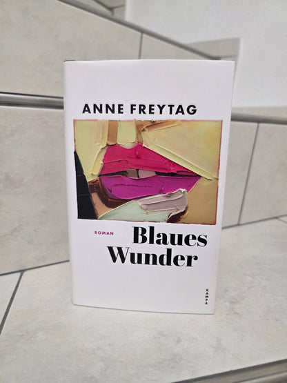 Blaues Wunder von Anne Freytag