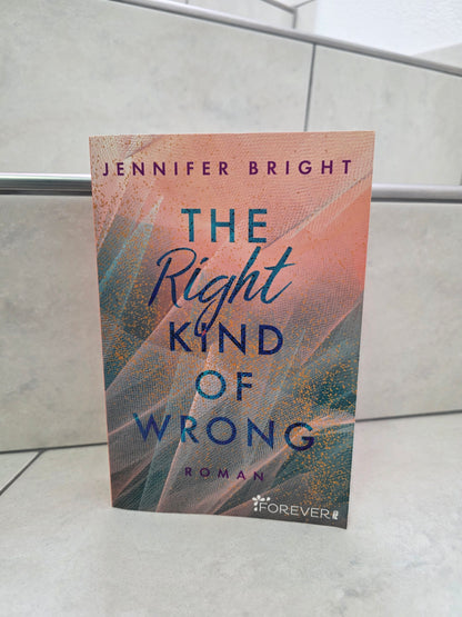 The Right Kind of Wrong von Jennifer Bright