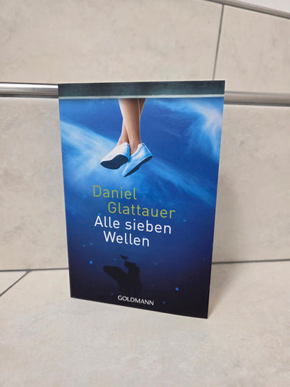 Alle sieben Wellen von Daniel Glattauer