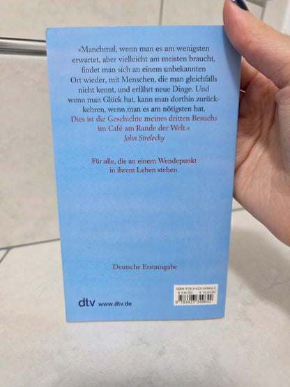 Auszeit im Café am Rande der Welt von John Strelecky