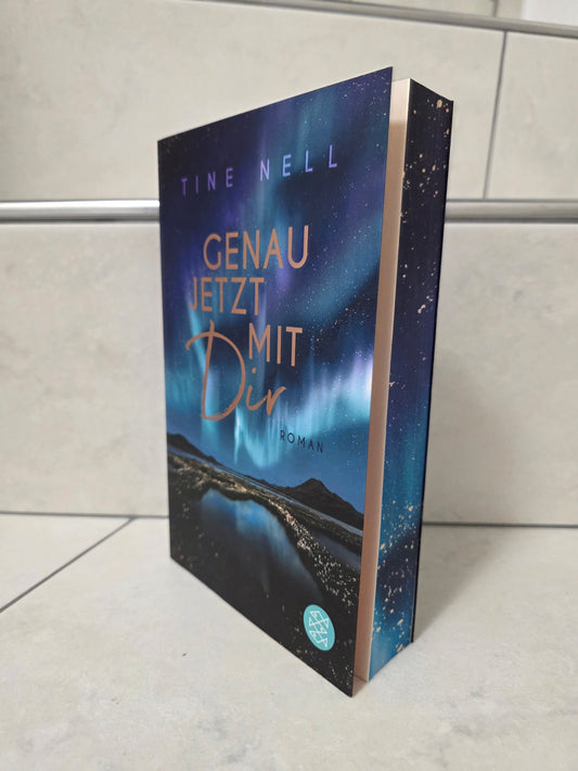 Genau jetzt mit dir von Tine Schnell