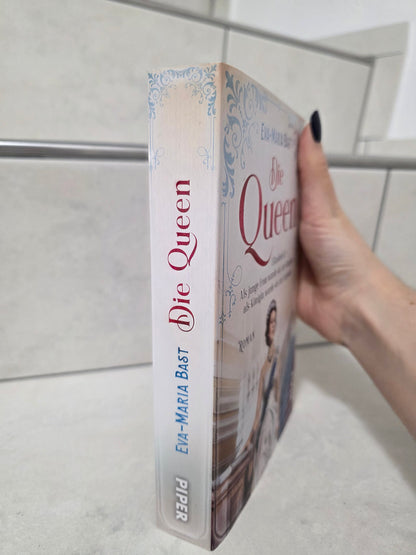 Die Queen von Eva-Maria Bast