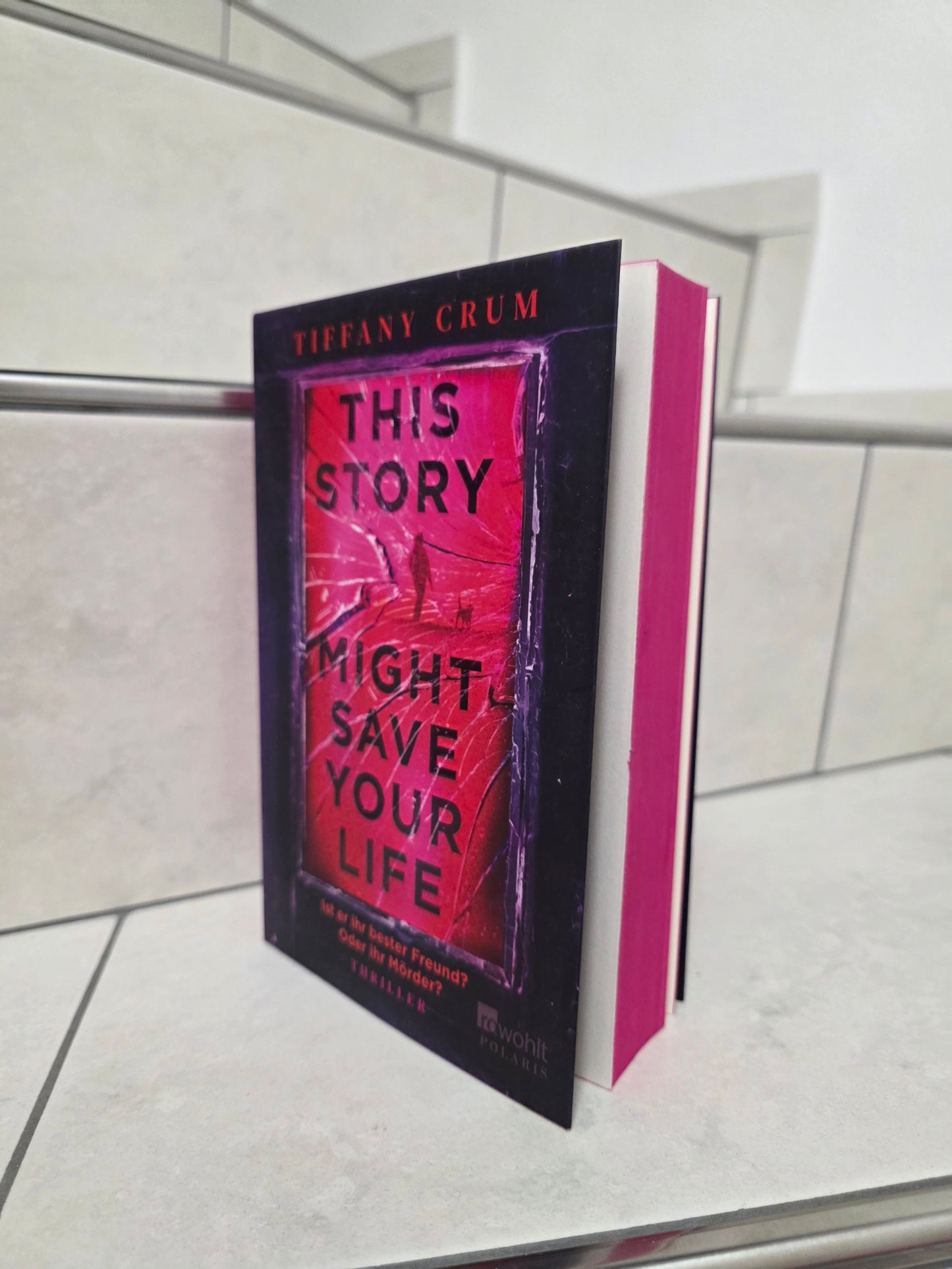 This Story Might Save Your Life von Tiffany Crum