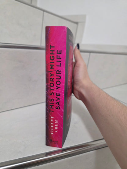 This Story Might Save Your Life von Tiffany Crum