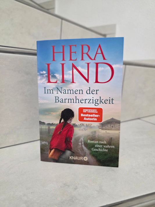 Im Namen der Barmherzigkeit von Hera Lind