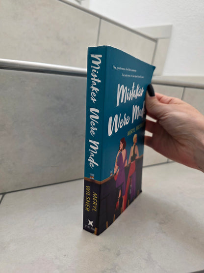 Mistakes Were Made by Meryl Wilsner
