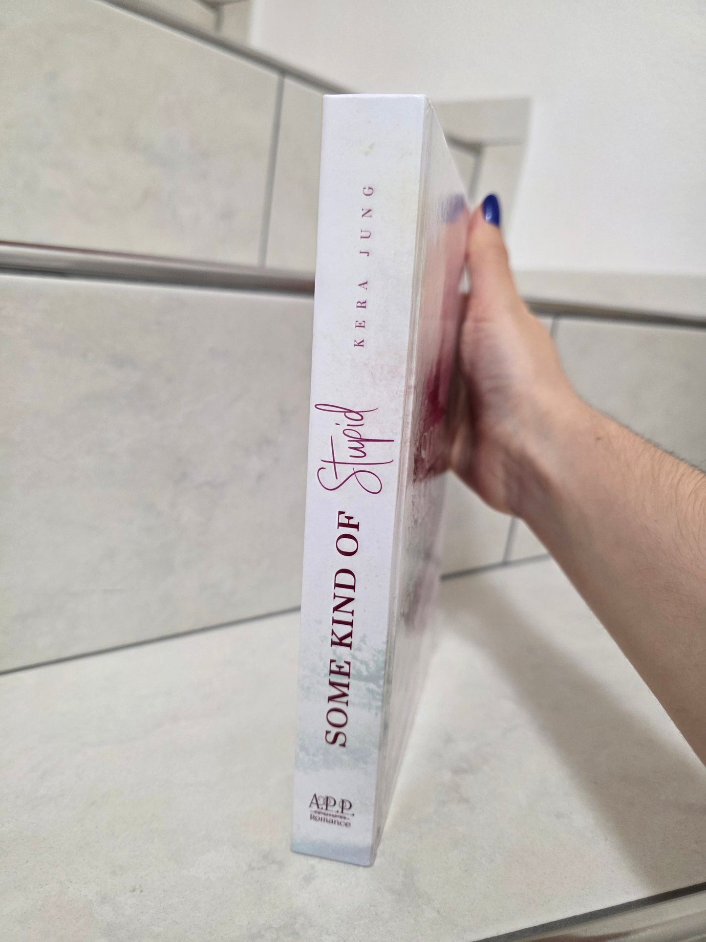 Some Kind of Stupid von Kera Jung