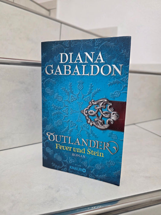 Outlander: Feuer und Stein von Diana Gabaldon