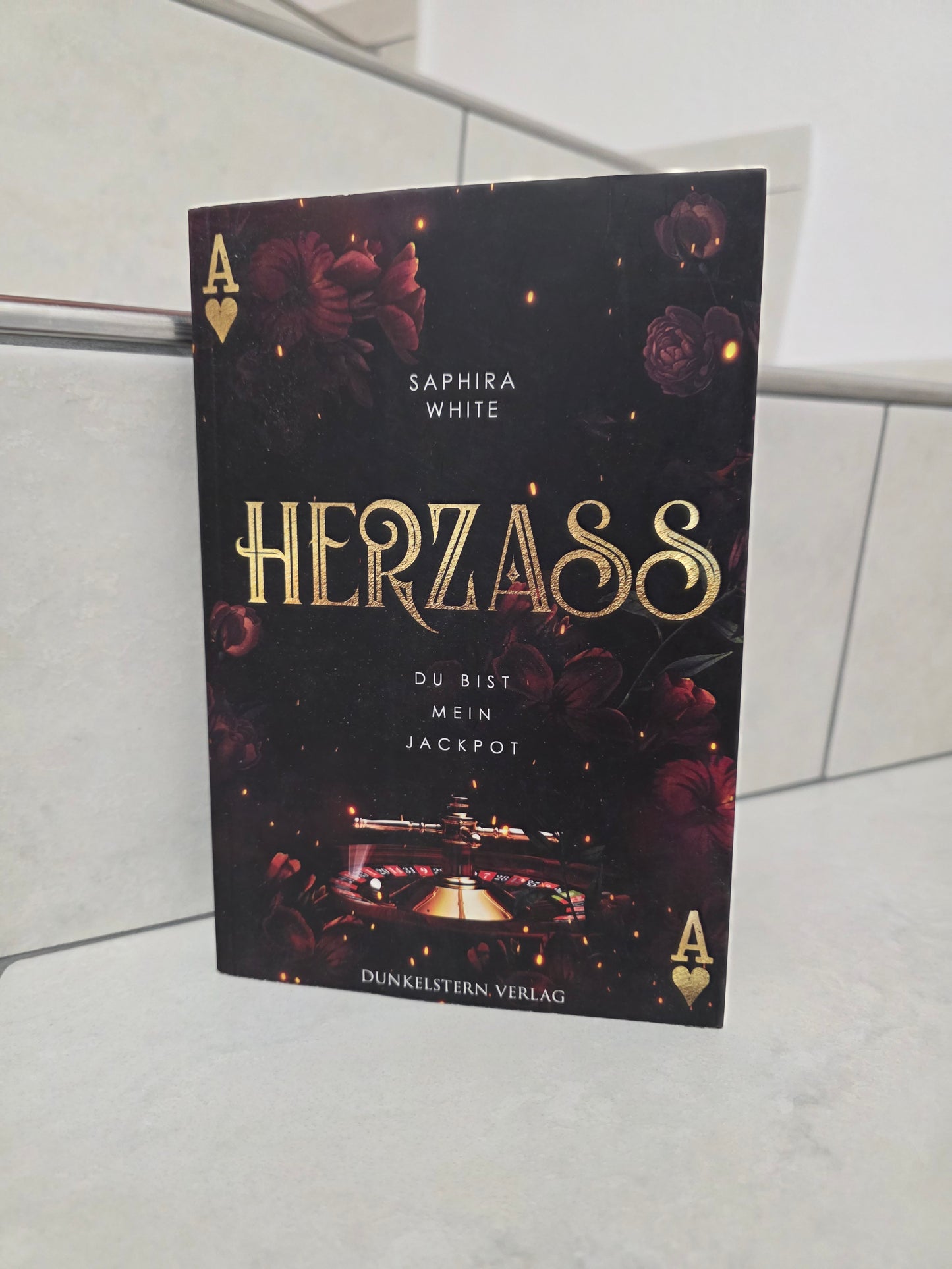 Herzass: Du bist mein Jackpot von Saphira White