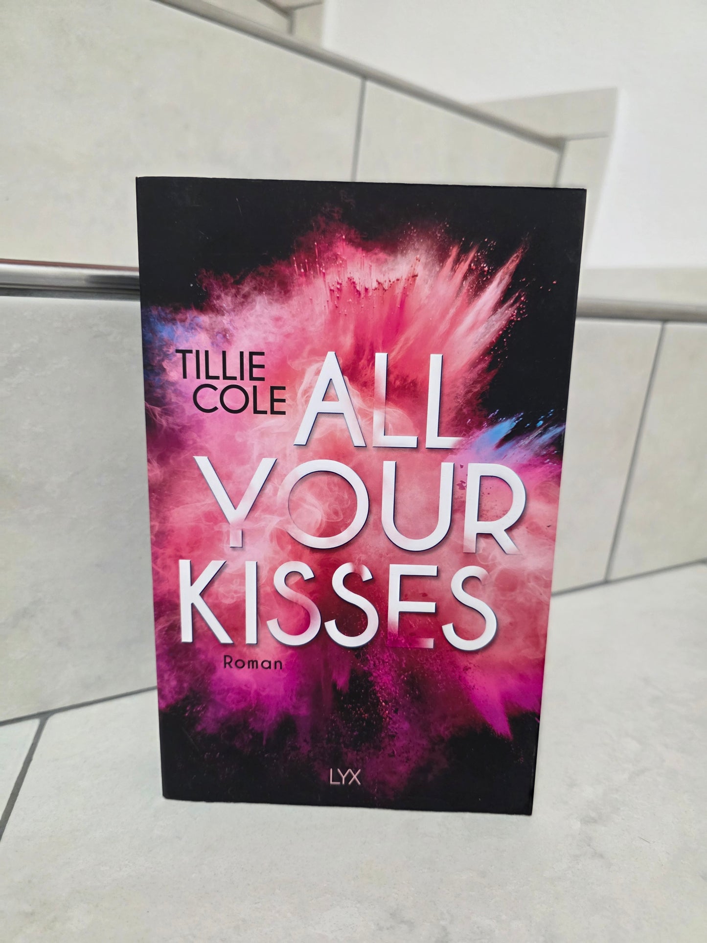 All your kisses von Tillie Cole