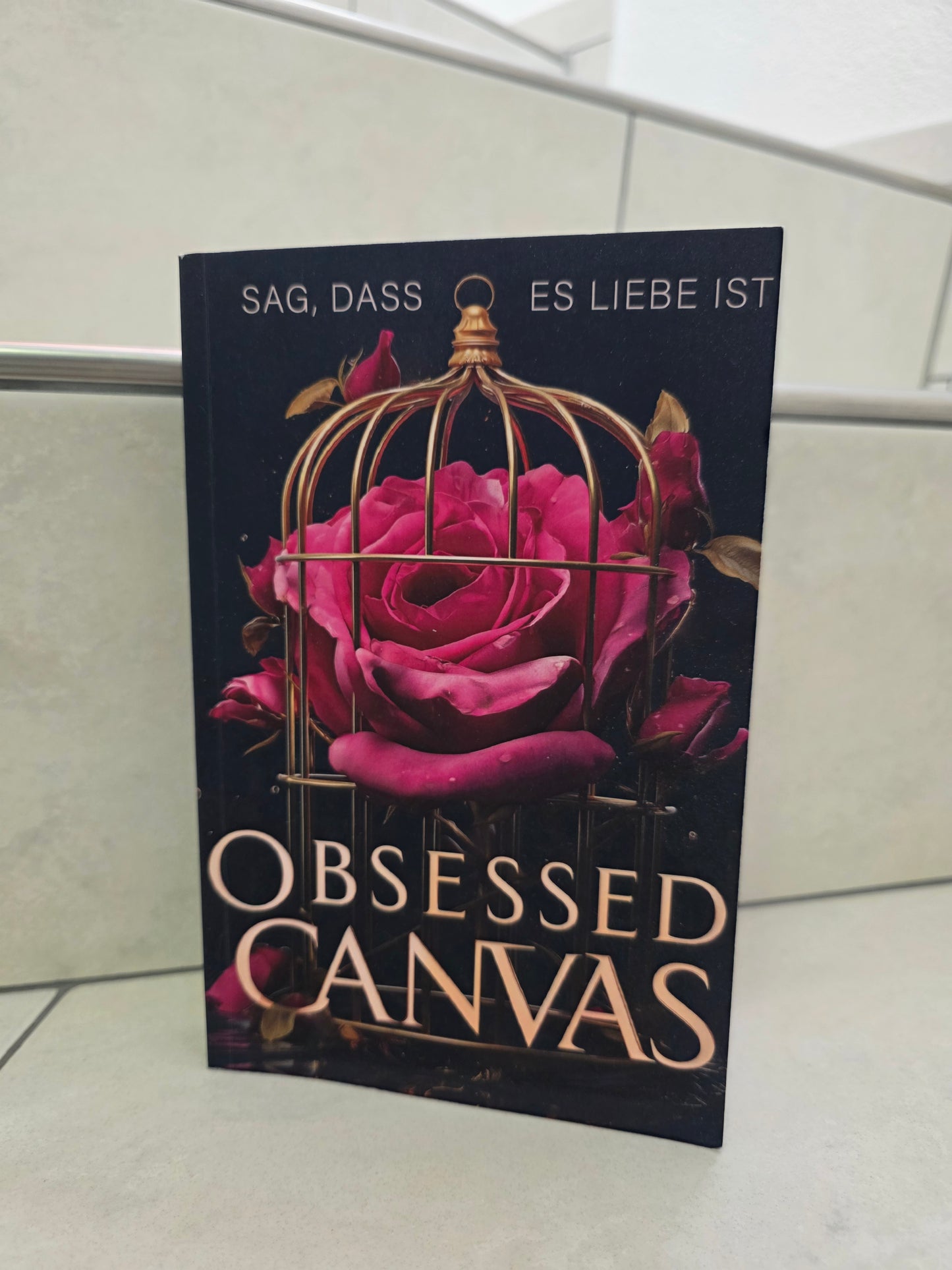 Obsessed Canvas: Sag, dass es Liebe ist von Lena Keller