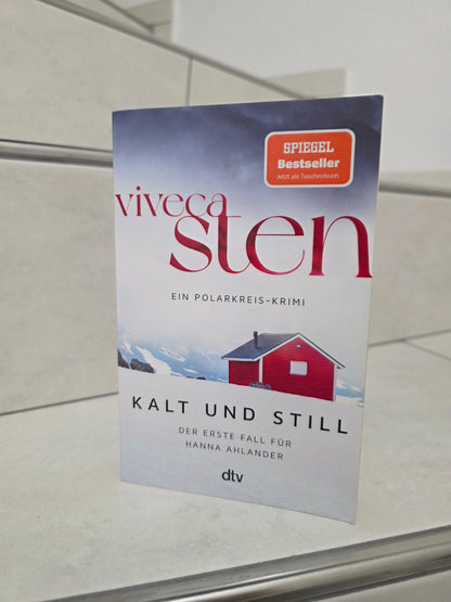 Kalt und Still von Viveca Sten