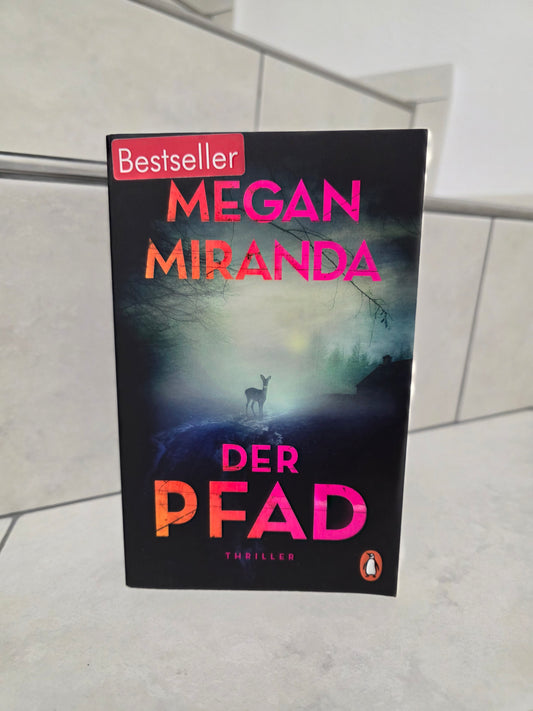 Der Pfad von Megan Miranda