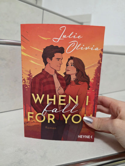When I Fall for you von Julie Olivia