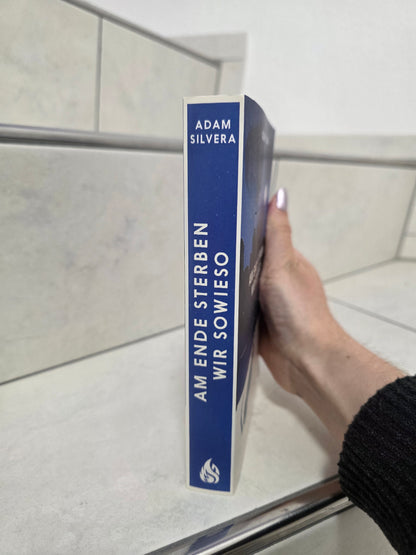 Am Ende sterben wir sowieso von Adam Silvera