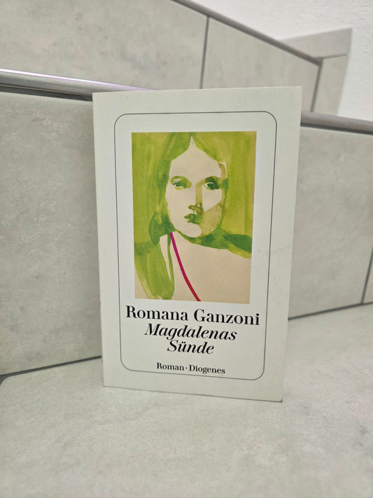 Magdalenas Sünde von Romana Ganzoni