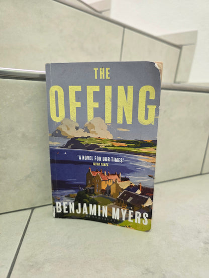 The Offing by Benjamin Myers