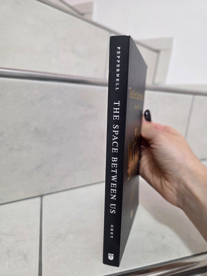 The Space between us by Courtney Peppernell and Zack Grey