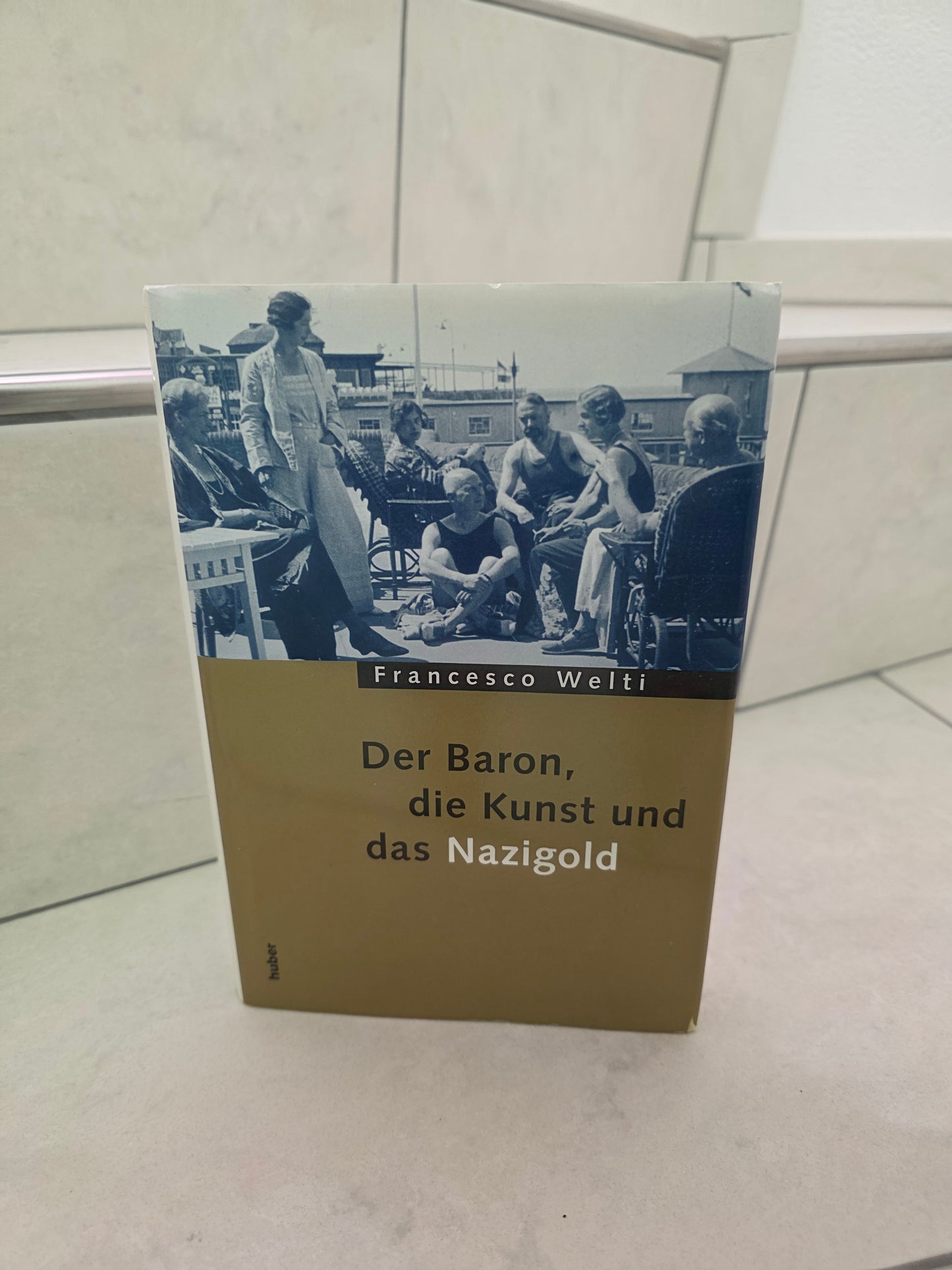Der Baron, die Kunst und das Nazigold von Francesco Welti