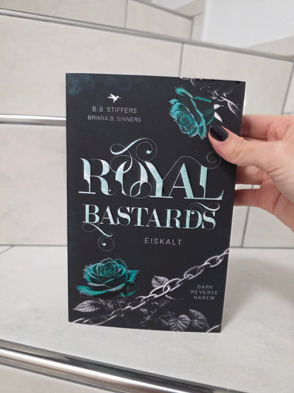 Royal Bastards: Eiskalt von B.B. Stiffers & Briana B. Sinners