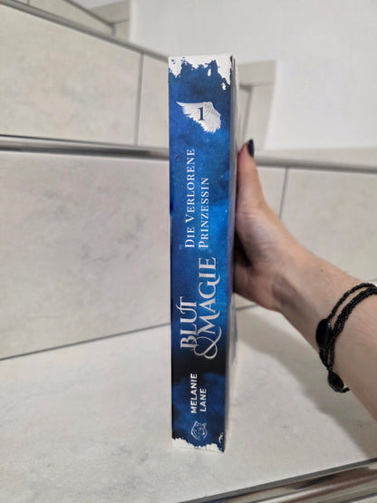 Von Blut & Magie: Die verlorene Prinzessin von Melanie Lane