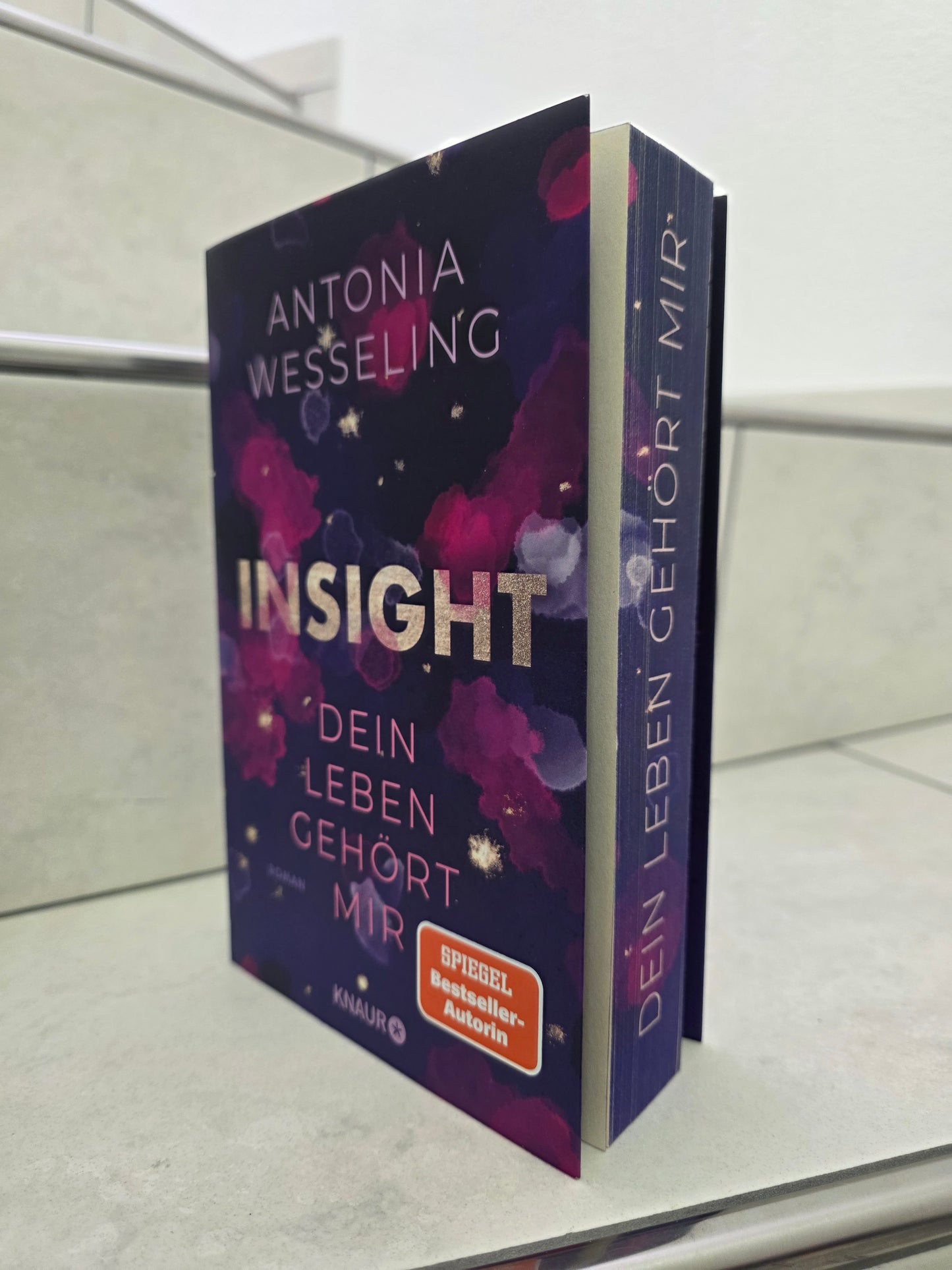 Insight: Dein Leben gehört mit von Antonia Wesseling