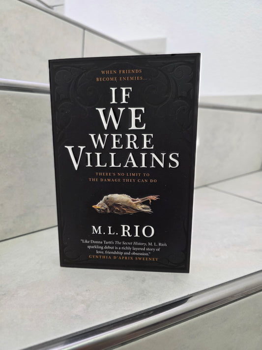 If We Were Villains by M.L. Rio