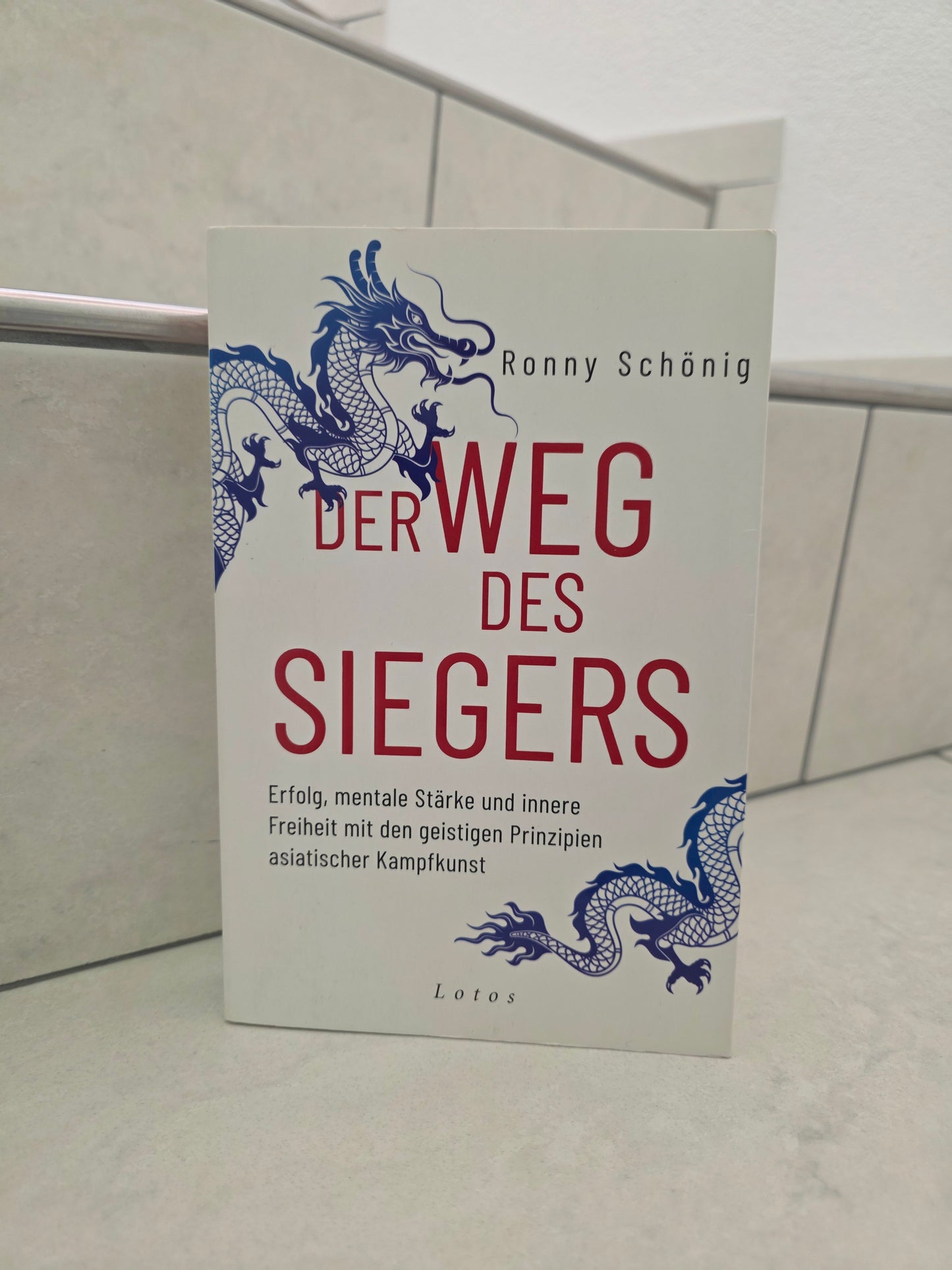 Der Weg des Siegers von Ronny Schönig