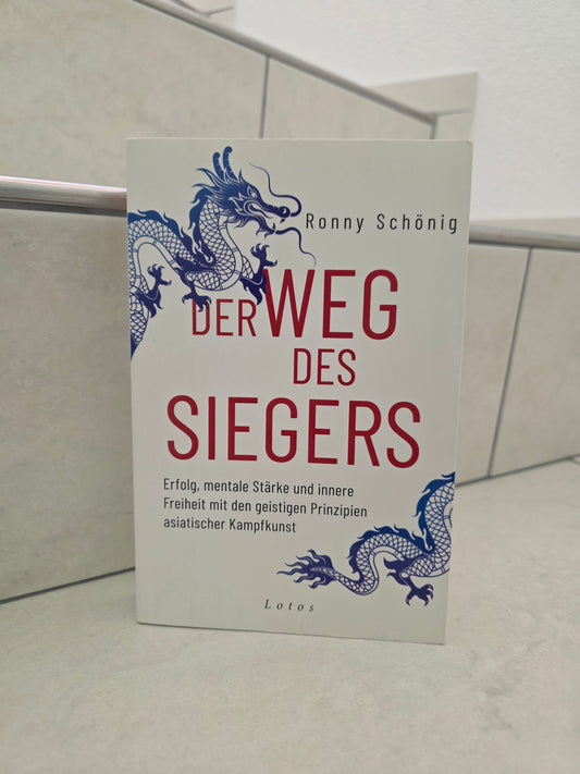 Der Weg des Siegers von Ronny Schönig