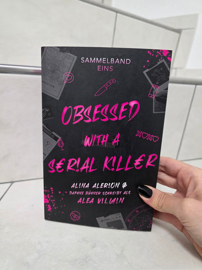Obsessed with a serial killer von Alina Alerion & Alea Villain